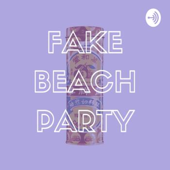Fake Beach Party