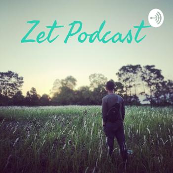 Zet Podcast