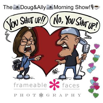 The Doug & Ally Morning Show Podcast!