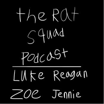 The Rat squad podcast