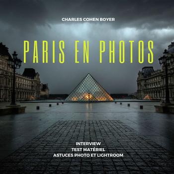 Paris en photos - Le podcast qui parle de Paris, de photo mais pas seulement... Par Charles Cohen Boyer