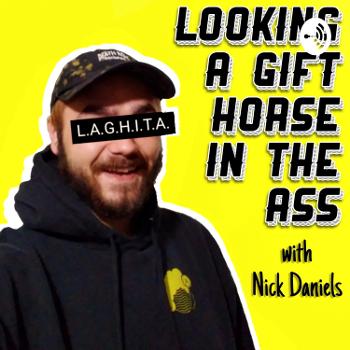 Looking A Gift Horse In The Ass