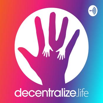 decentralize.life