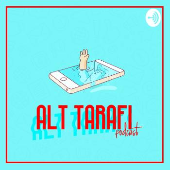 Alt Tarafı Podcast