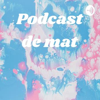 Podcast de mat