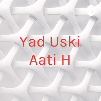 Yad Uski Aati H