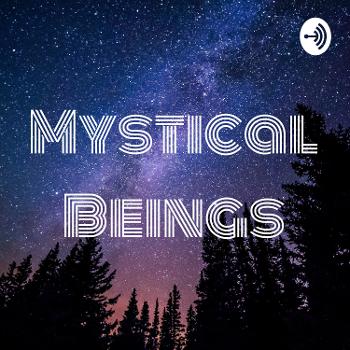 Mystical Beings