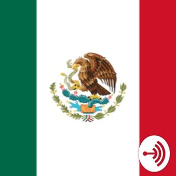 The Mexican Immigration Podcast
