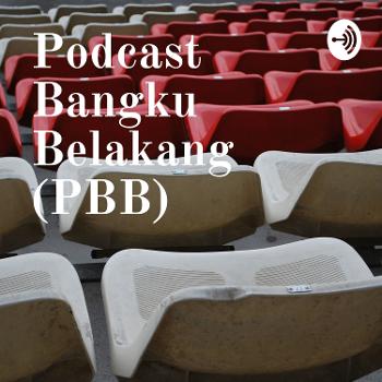 Podcast Bangku Belakang (PBB)