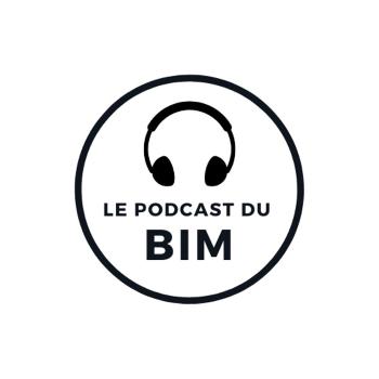 Le Podcast du BIM