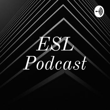 DH Luciano's ESL Podcast