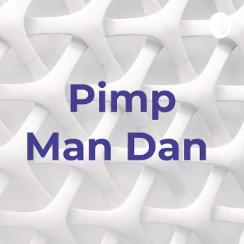 Pimp Man Dan