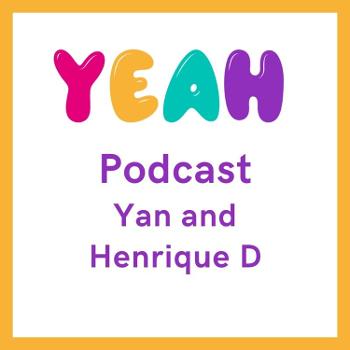 Henrique And Yan Podcast