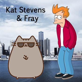 Kat Stevens & Fray Podcast