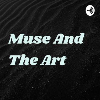 Muse And The Art