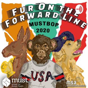 Fur on The Forward Line: A MUSTBOP