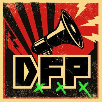 D.F.P. - Devíamos fazer um podcast
