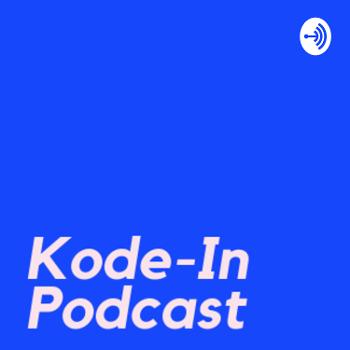 Kode-In Podcast