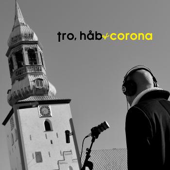 Tro, håb og Corona