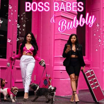 Boss Babes & Bubbly
