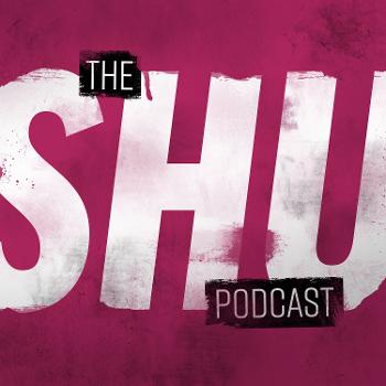 The Shu Podcast