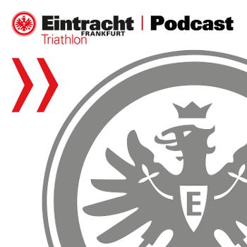 Eintracht Frankfurt Triathlon Podcast
