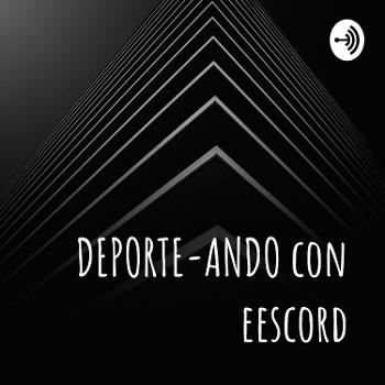 DEPORTE-ANDO con eescord
