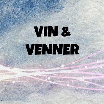 Vin & Venner