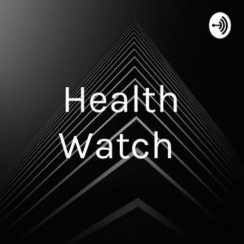 Health Watch and ESL Vocab