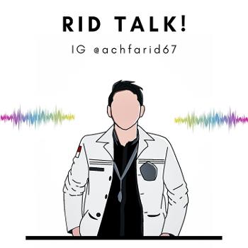 RID Talk!