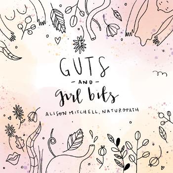 Guts and Girl Bits