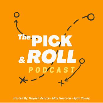 The Pick & Roll Podcast