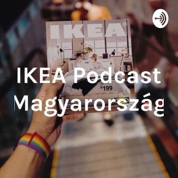 IKEA Podcast Magyarország