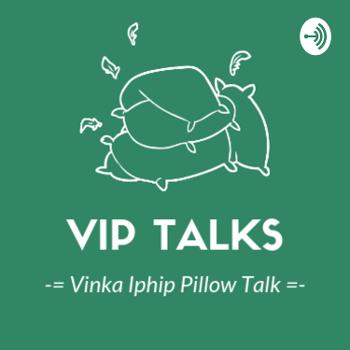 VIP Talks