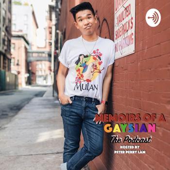 Memoirs of a Gaysian: The Podcast