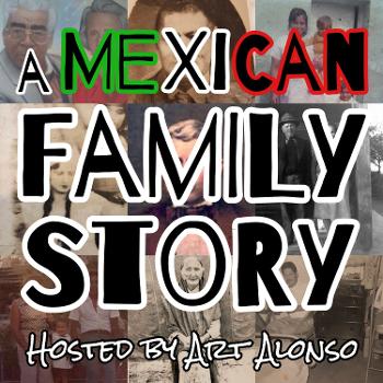 A Mexican Family Story
