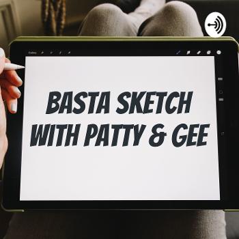 Basta Sketch with Patty and Gee