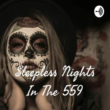 Sleepless Nights In The 559
