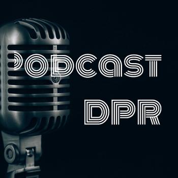 Podcast DPR