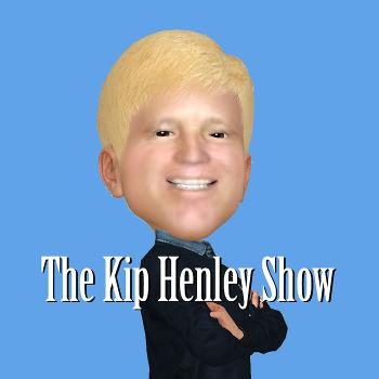 The Kip Henley Show