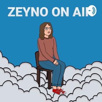 Zeyno On Air