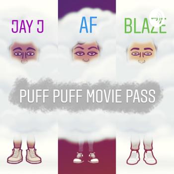 Puff Puff Movie Pass