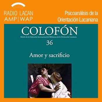 RadioLacan.com | Noche de la Biblioteca de la EOL: Presentación de la revista Colofón N° 36: Amor y sacrificio