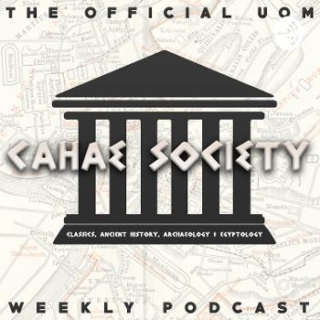 The UoM CAHAE Society Podcast