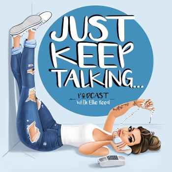 Just Keep Talking