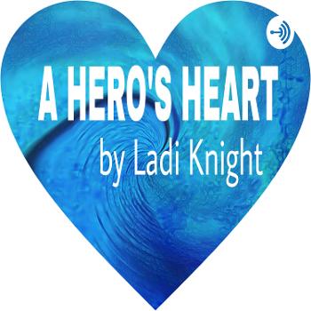 A Hero's Heart by Ladi Knight