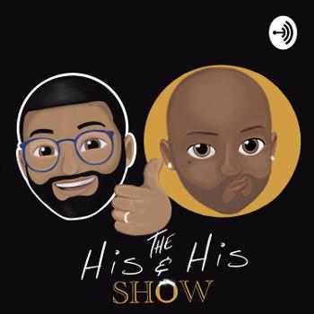 The His & His Show