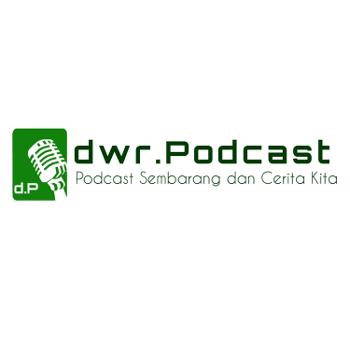 dwr.Podcast