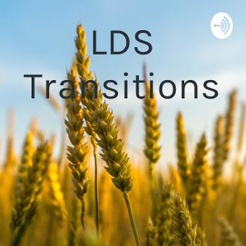 LDS Transitions