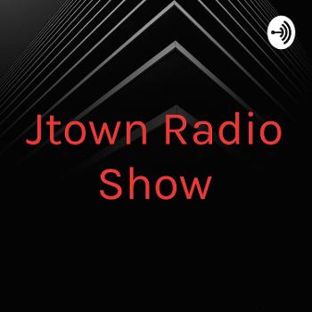 Jtown Radio Show